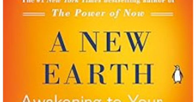 Eckhart Tolle’s A New Earth